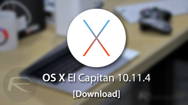 Download Mac Ois 10.11.4